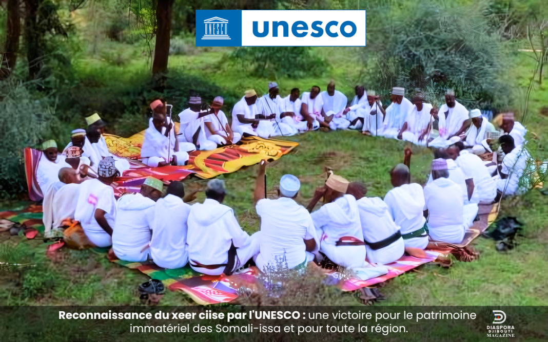 La reconnaissance du xeer ciise par l’UNESCO : une victoire pour le patrimoine immatériel des Somali-issa et pour toute la région