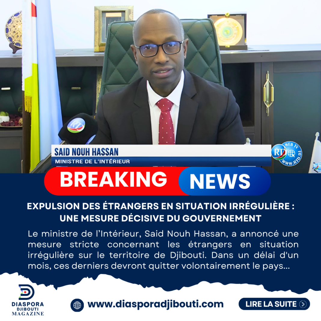 Expulsion des étrangers en situation irrégulière : Une mesure décisive du gouvernement